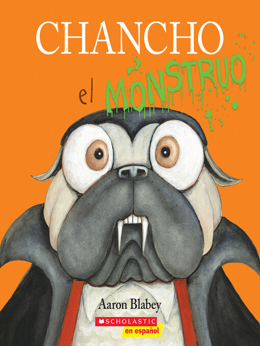 Title details for Chancho el monstruo by Aaron Blabey - Wait list